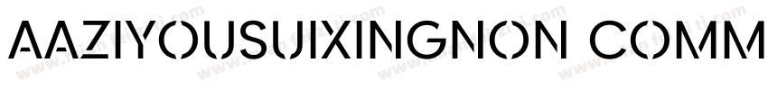 AaZiyousuixingNon CommercialUse字体转换